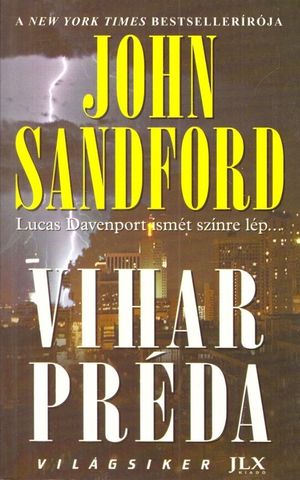 John Sanford: Vihar préda