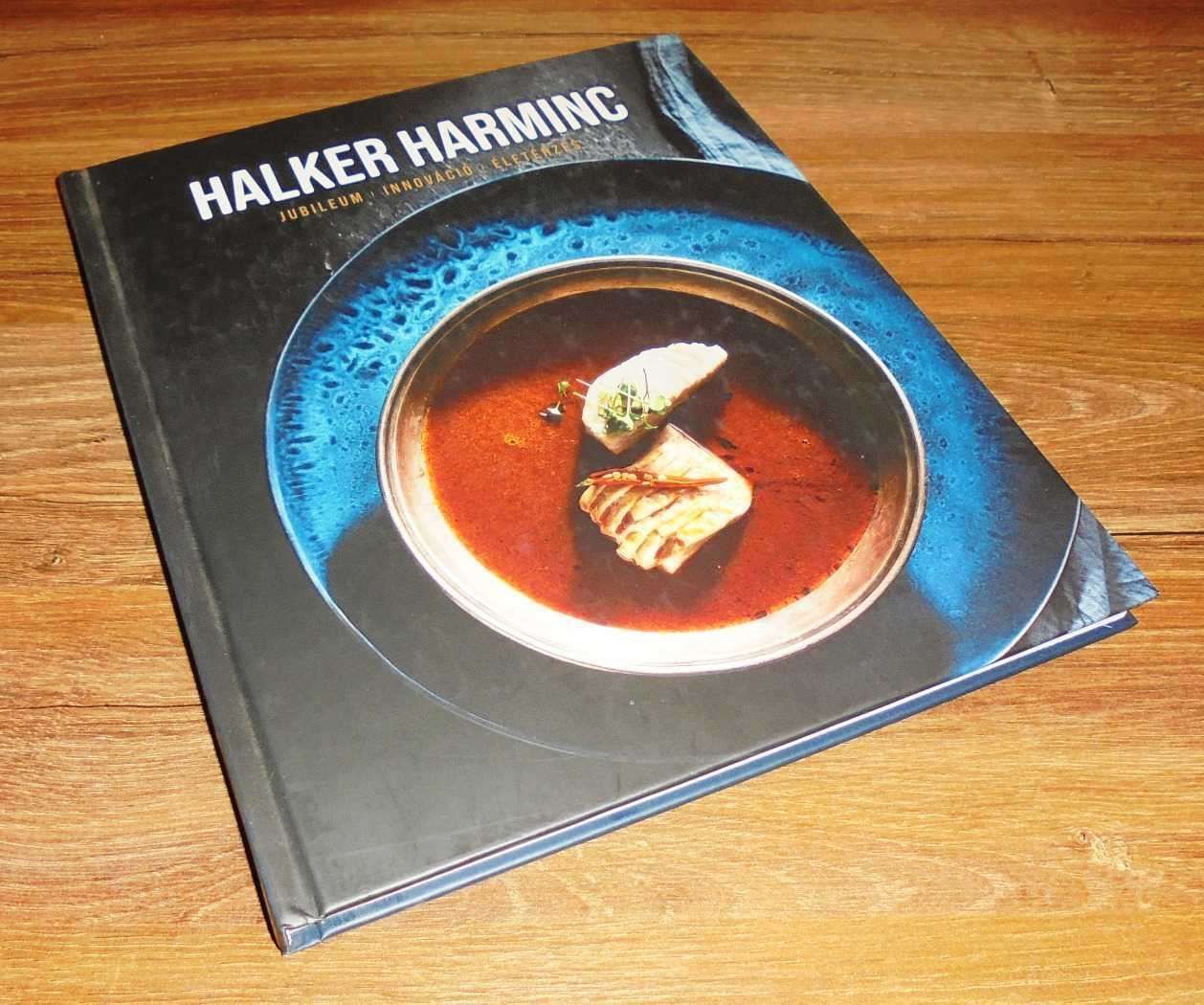 Csányi-Botka-Balogh-Dézsi Halker Harminc (Jubileum - Innováció - Életérzés)