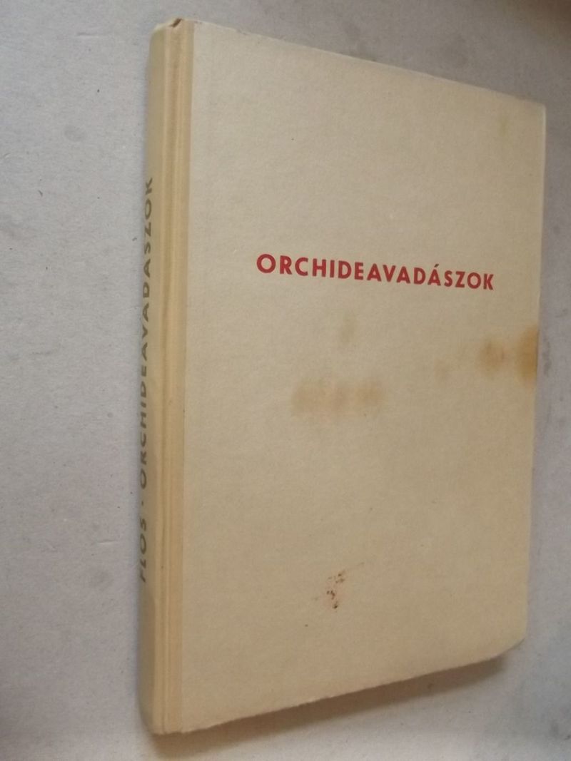 Frantisek Flos: Orchideavadászok (*33)