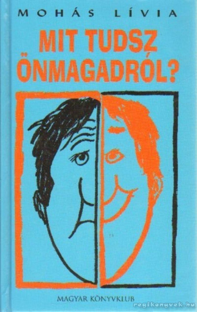Mit tudsz önmagadról?
