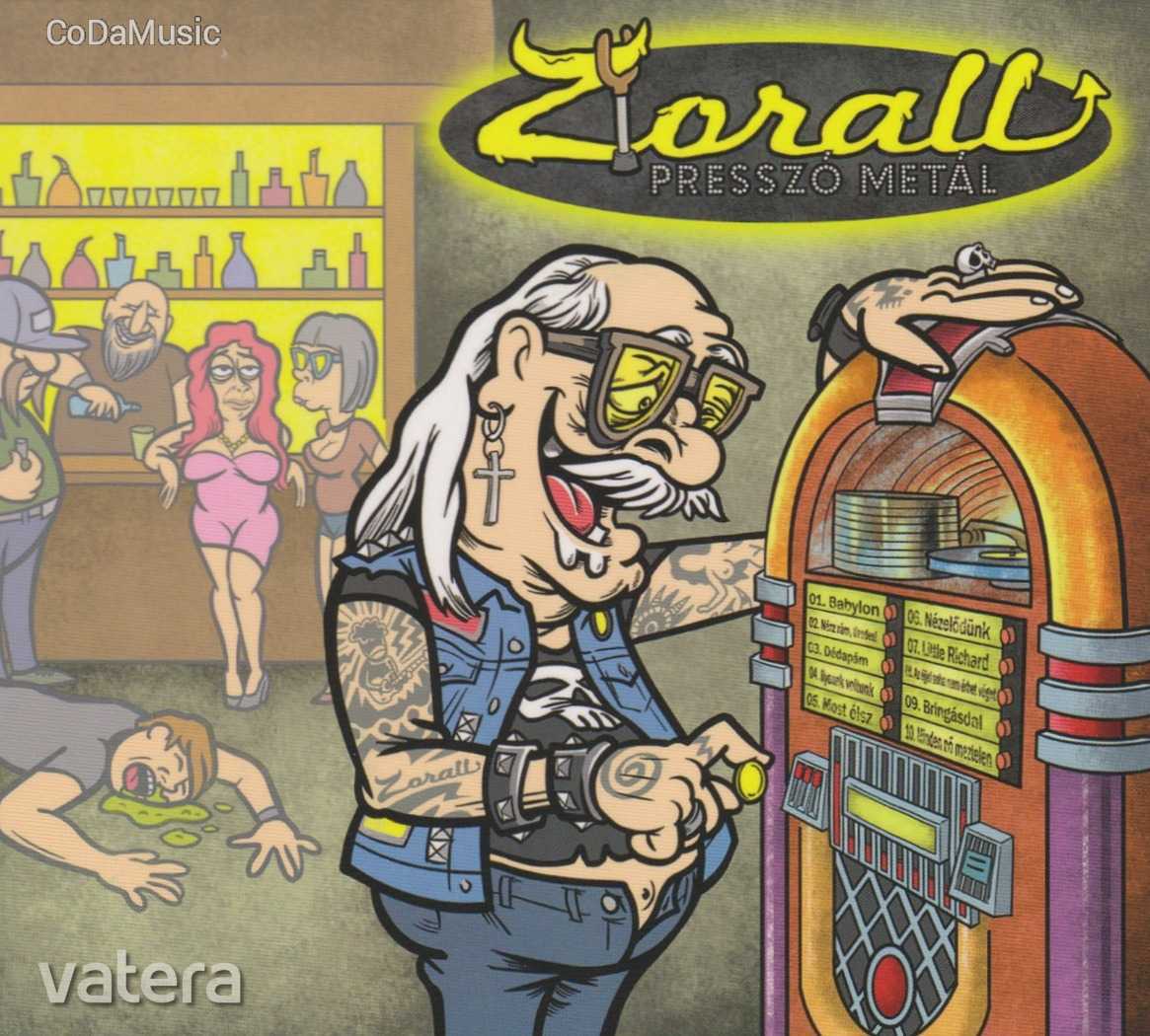 Zorall : Presszó metál (CD)