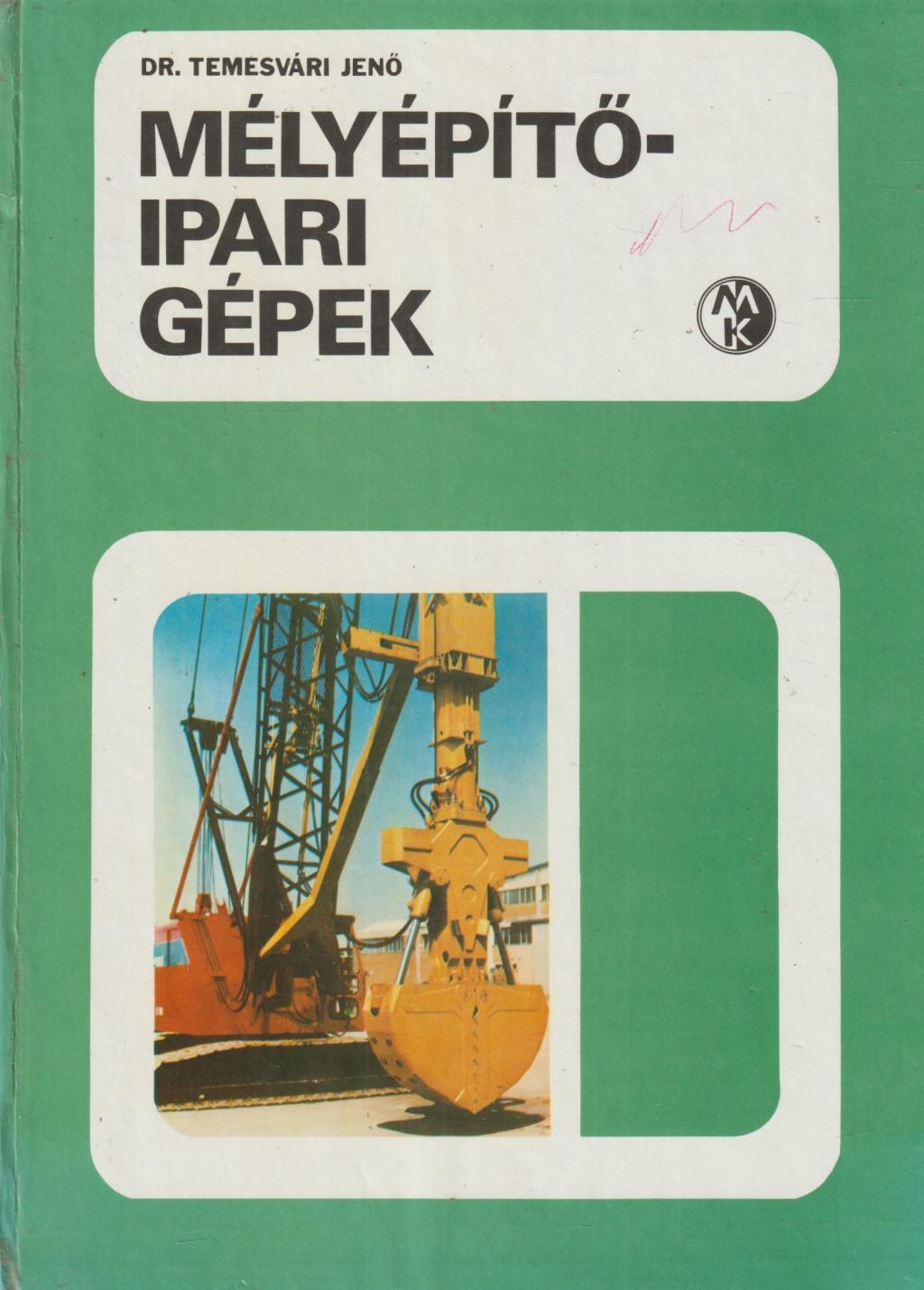 Mélyépítőipari gépek