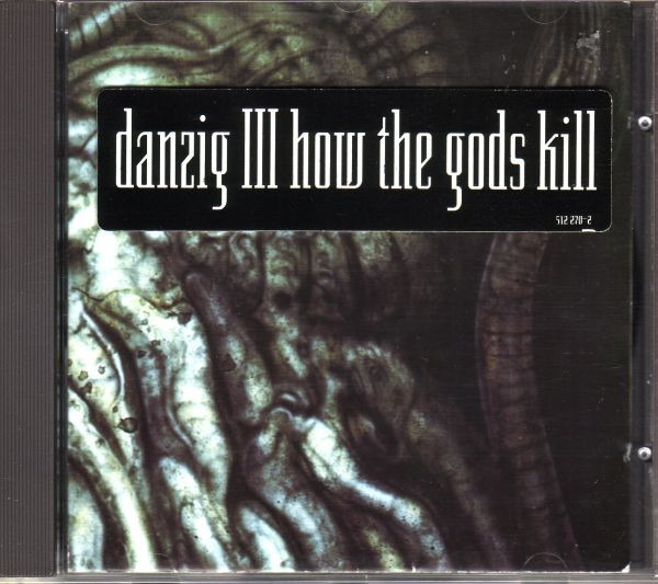 Danzig - Danzig III: How The Gods Kill CD
