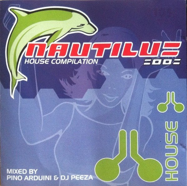 Nautilus 2002 house compilation - válogatás CD