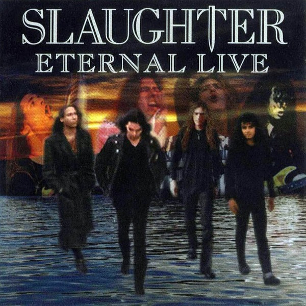 Slaughter - Eternal Live CD