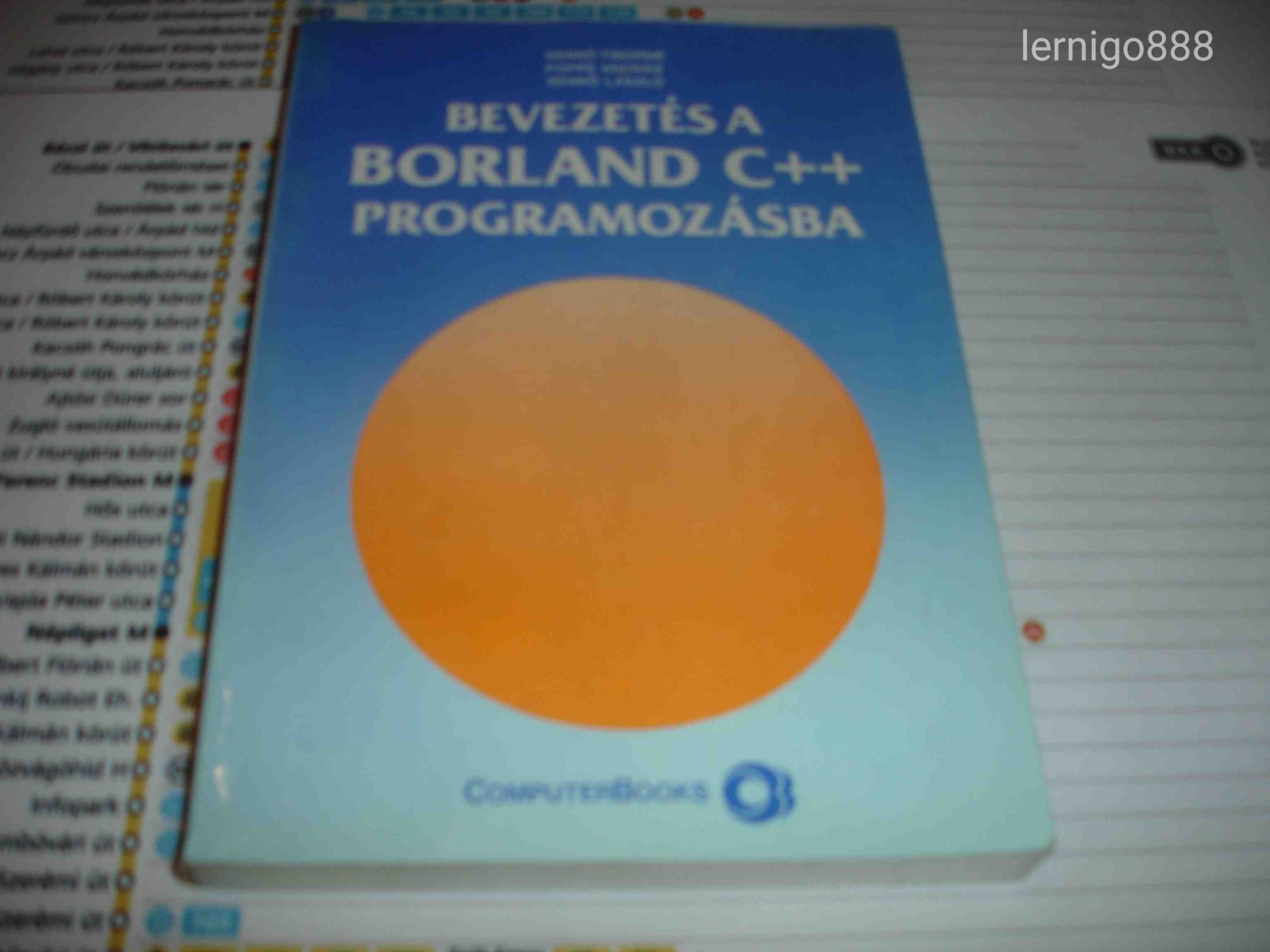BEVEZETÉS A BORLAND C++ PROGRAMOZÁSA