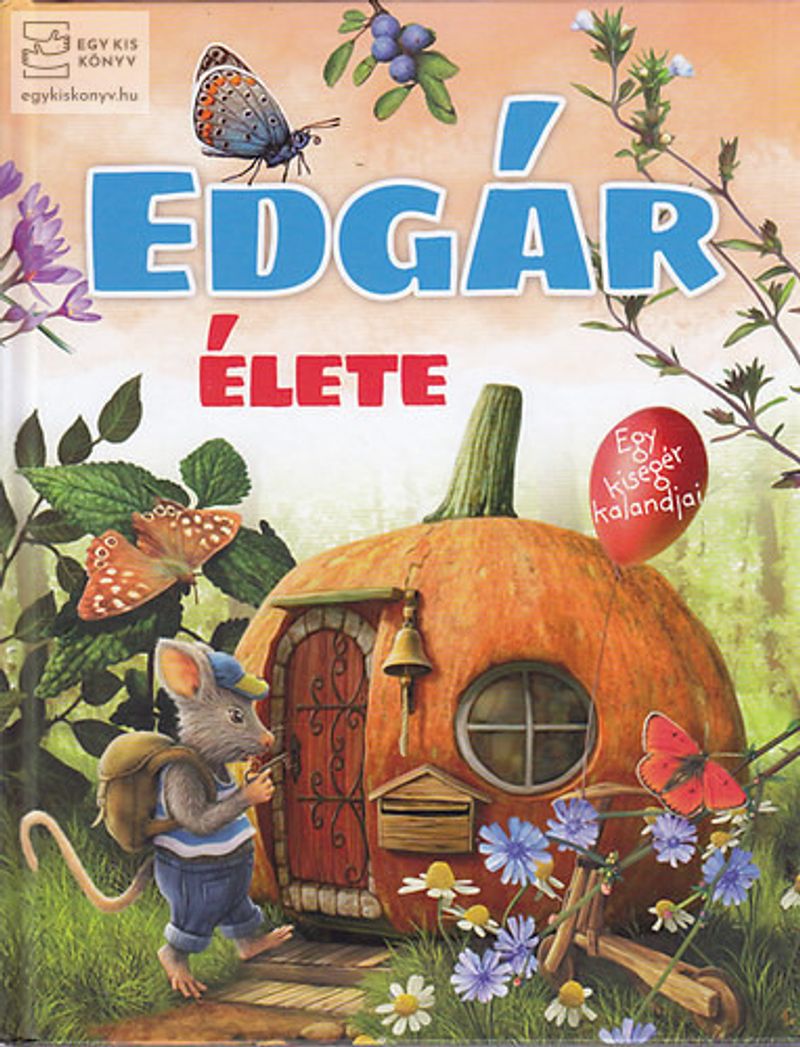 Edgár élete - Egy kisegér kalandjai