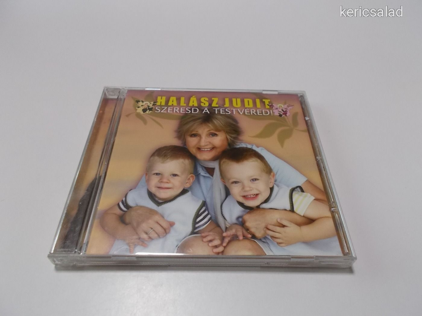 Halász Judit: Szeresd a testvéred! cd 2007