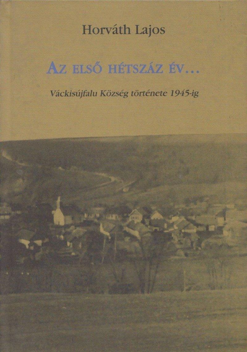 A első hétszáz év... (dedikált)