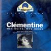 Clémentine - Mes Nuits, Mes Jours CD