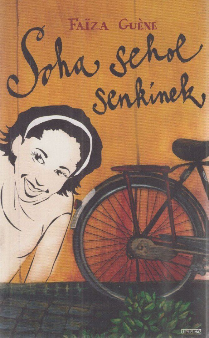 Soha sehol senkinek