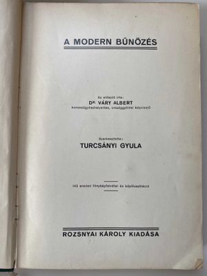 A MODERN BŰNÖZÉS
