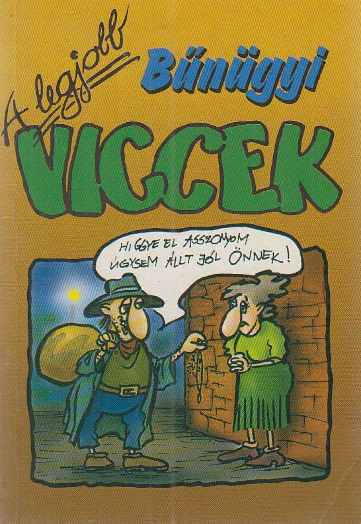 A legjobb bűnügyi viccek