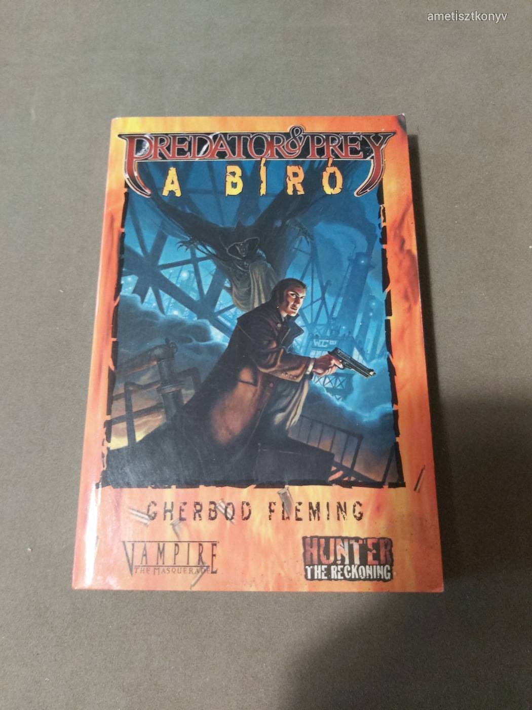 Gherbod Fleming - Vadász és Préda - A bíró