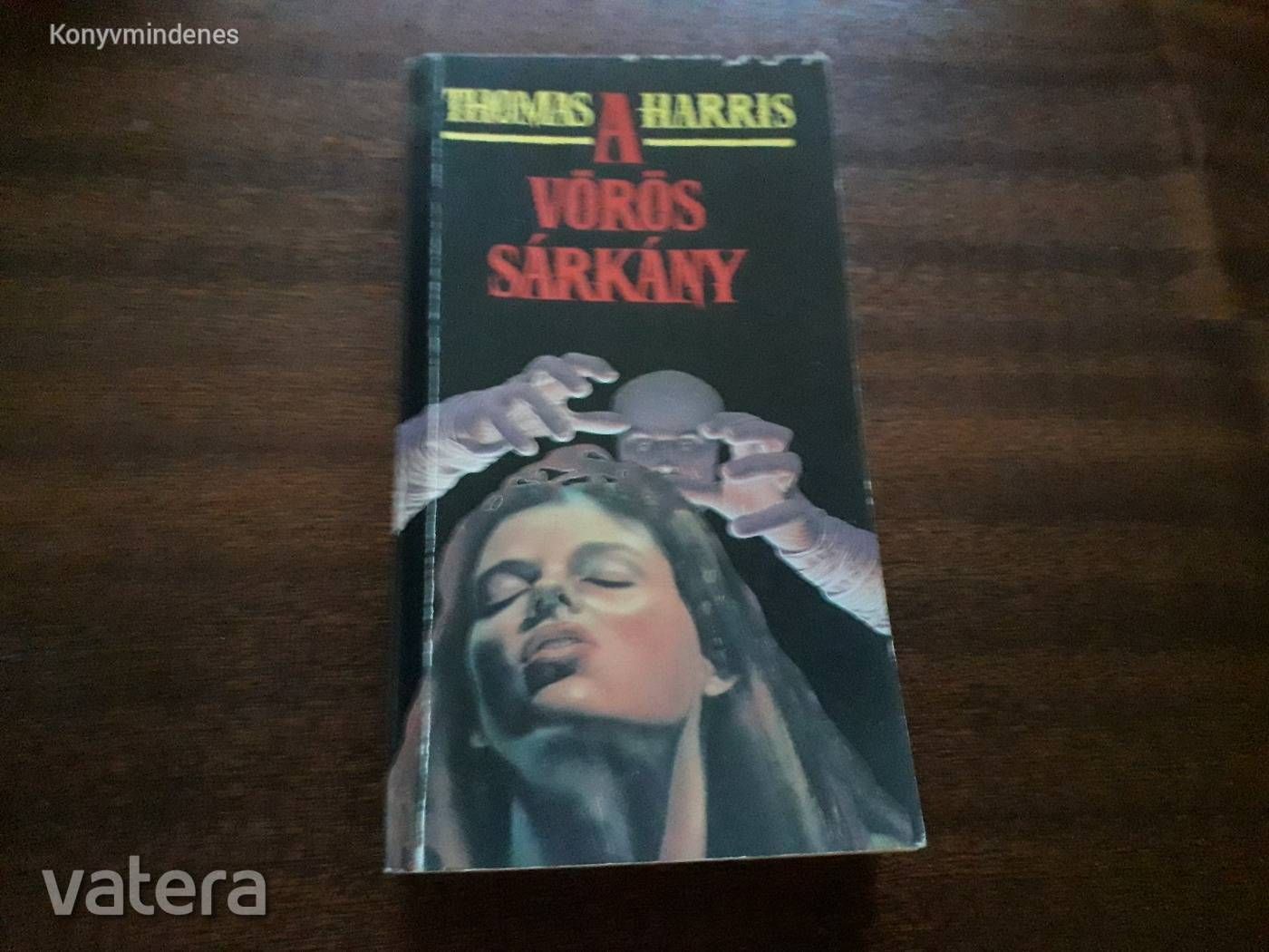Thomas Harris - A vörös sárkány