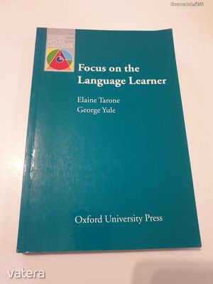Focus on the Language Learner ( Angol nyelvű)