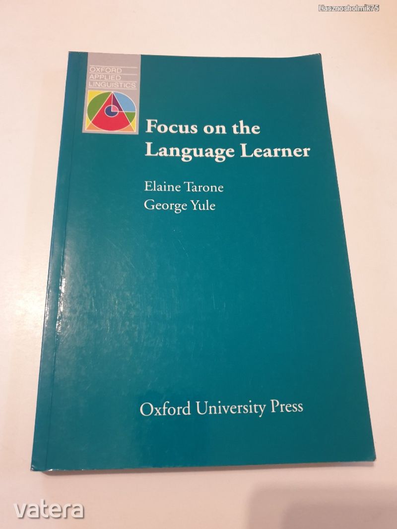 Focus on the Language Learner ( Angol nyelvű)