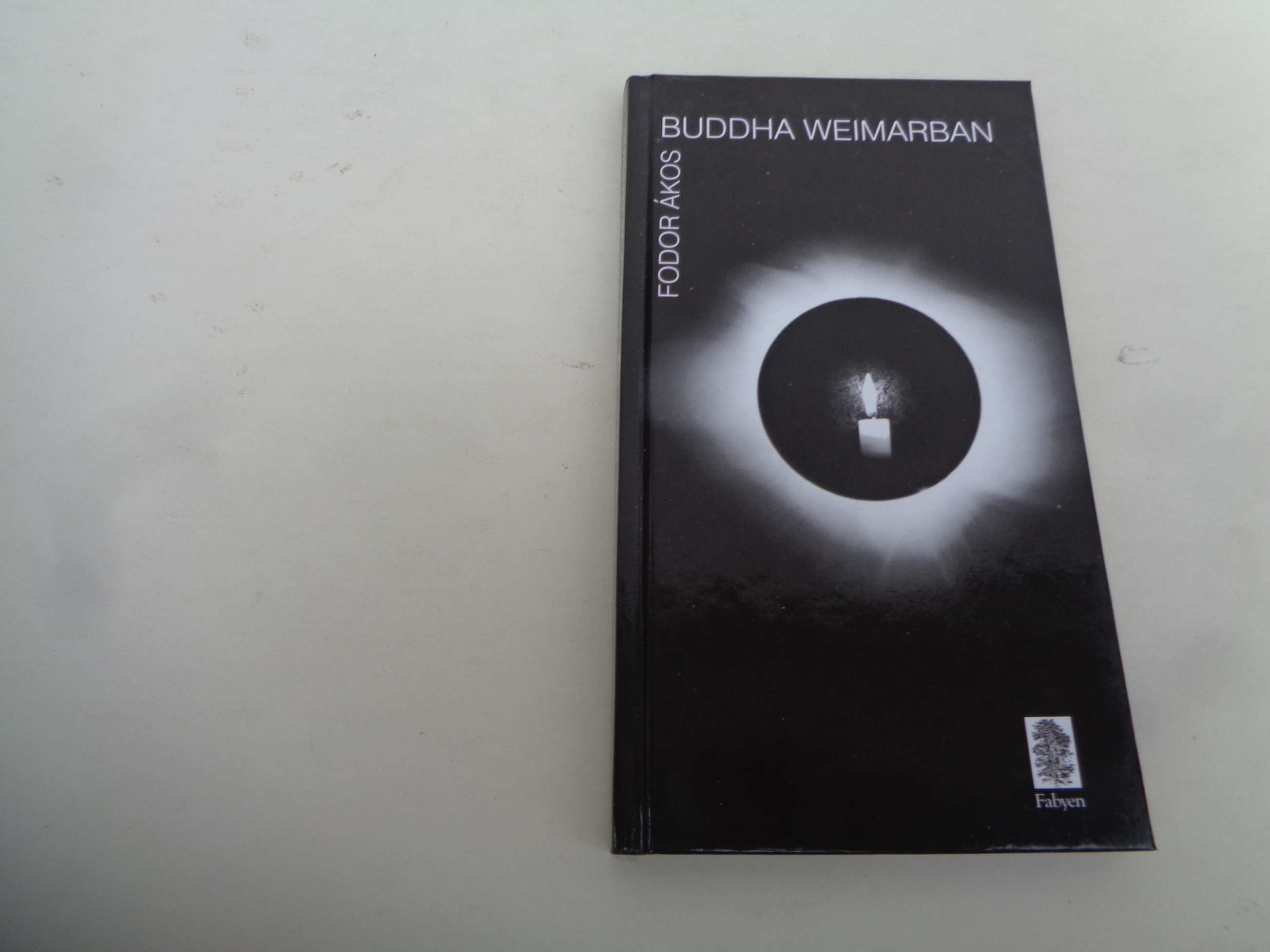 Fodor Ákos : Buddha Weimarban