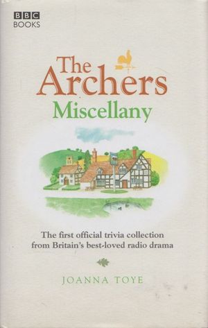 The Archers Miscellany