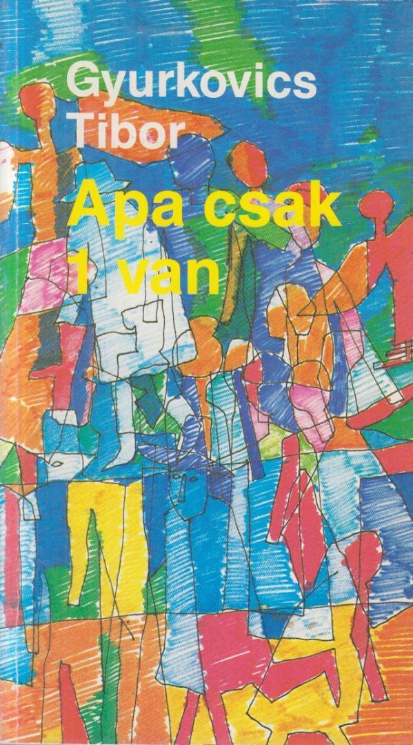 Apa csak 1 van (Dedikált)