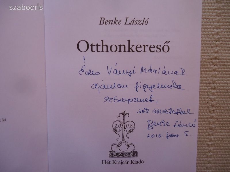 Benke László : Otthonkereső      /dedikált!!!!