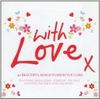 VÁLOGATÁS - With Love X / 2cd / CD