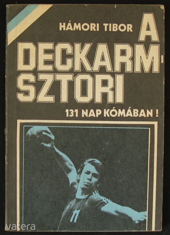 Hámori: A Deckarm sztori