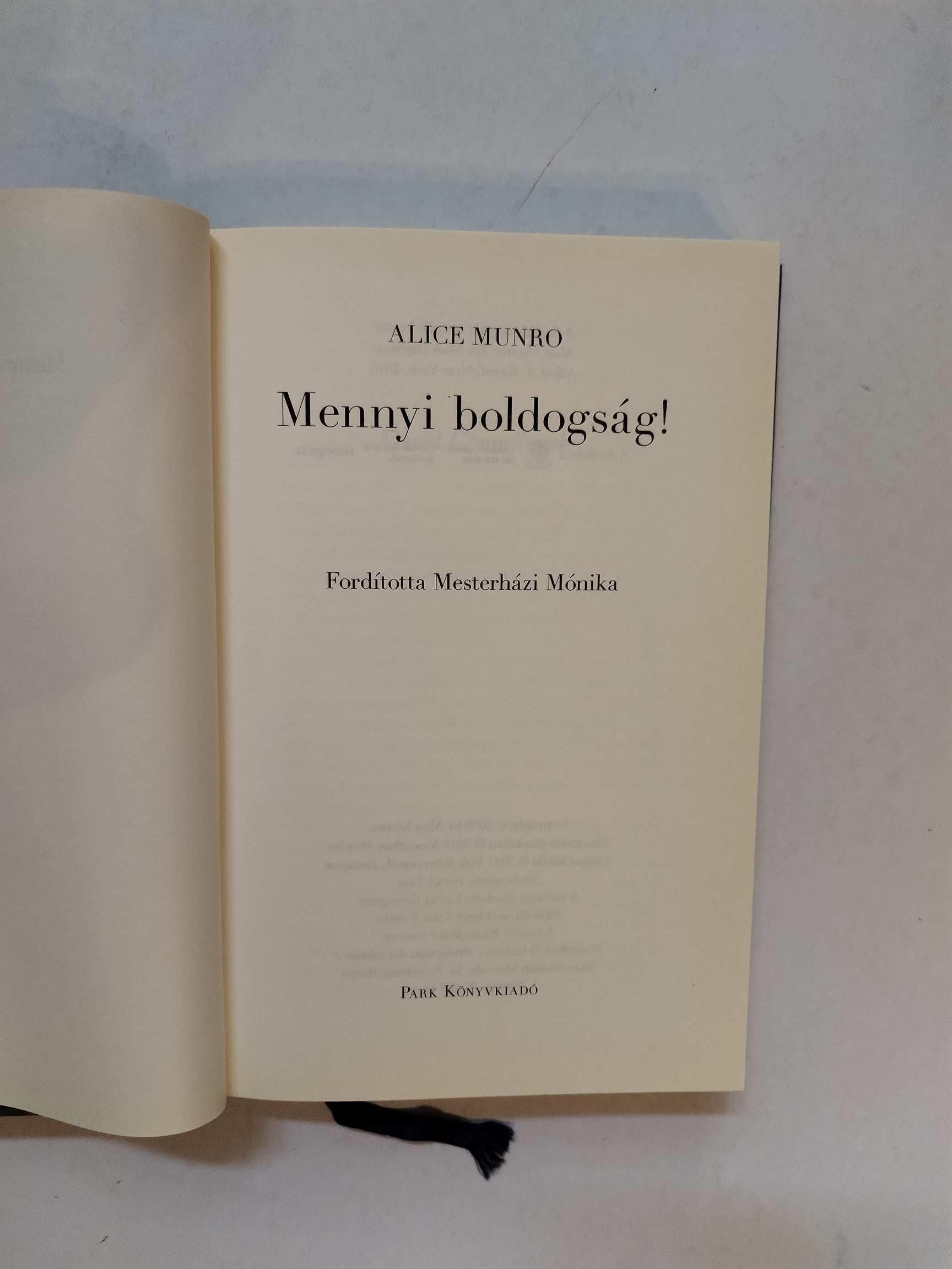 Alice Munro: Mennyi boldogság!  (*66)