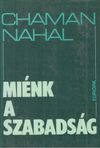 Miénk a szabadság