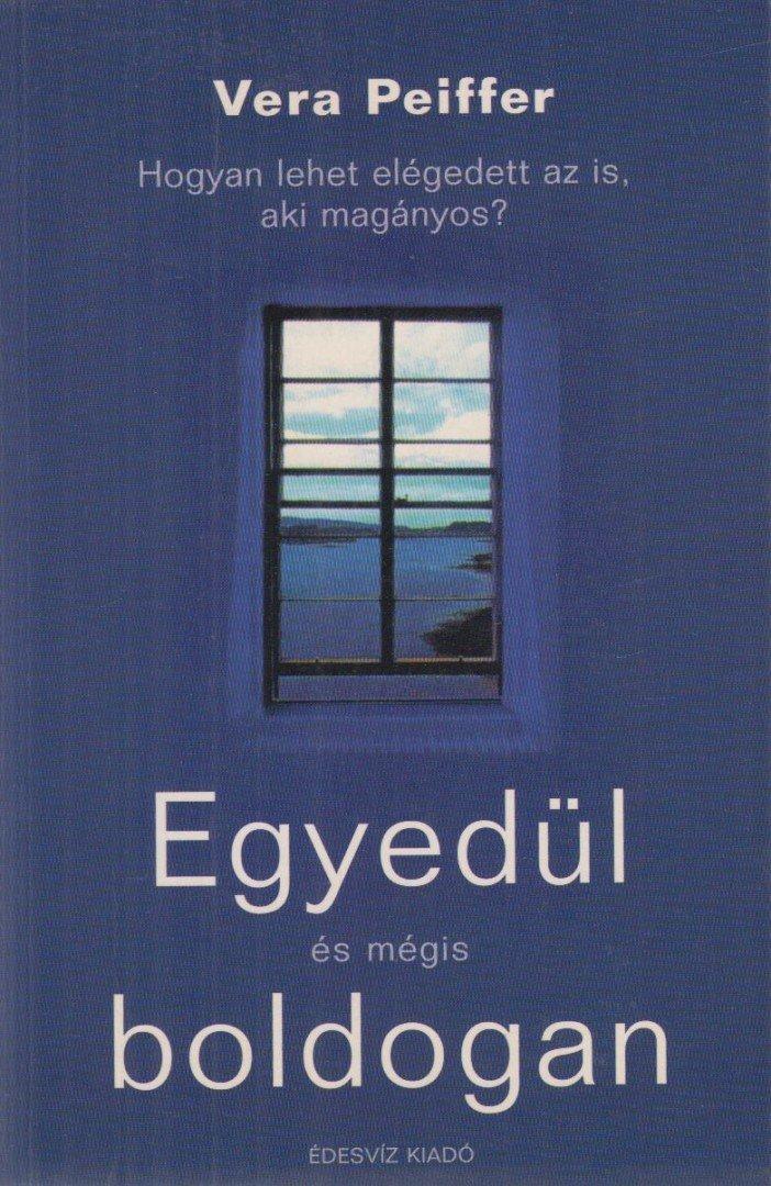 Egyedül és mégis boldogan