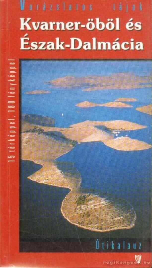 Kvarner-öböl és Észak-Dalmácia