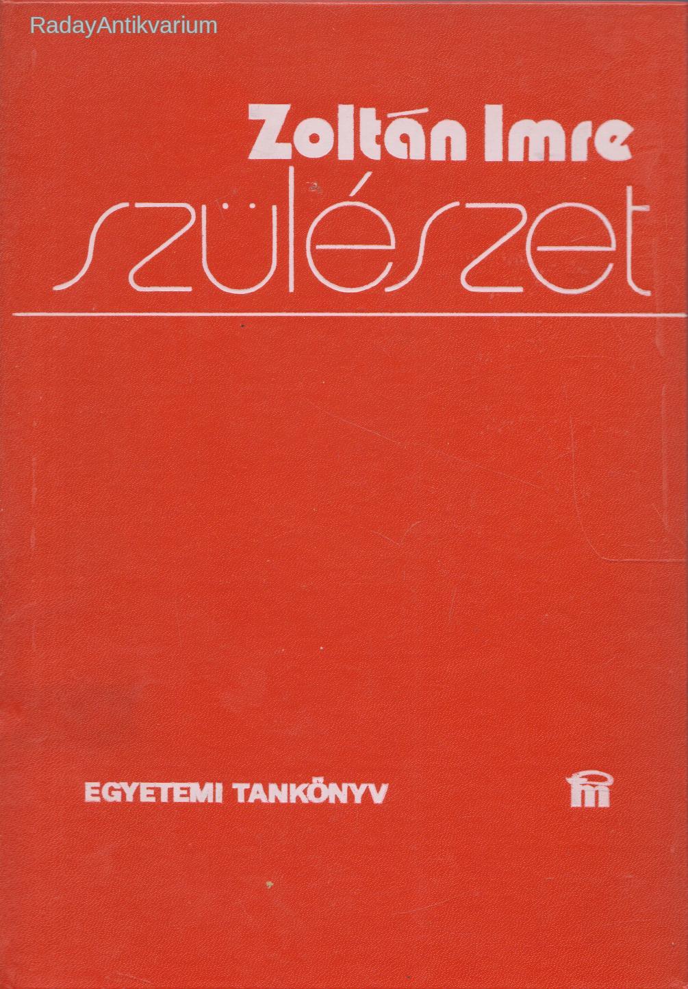 Zoltán Imre: Szülészet