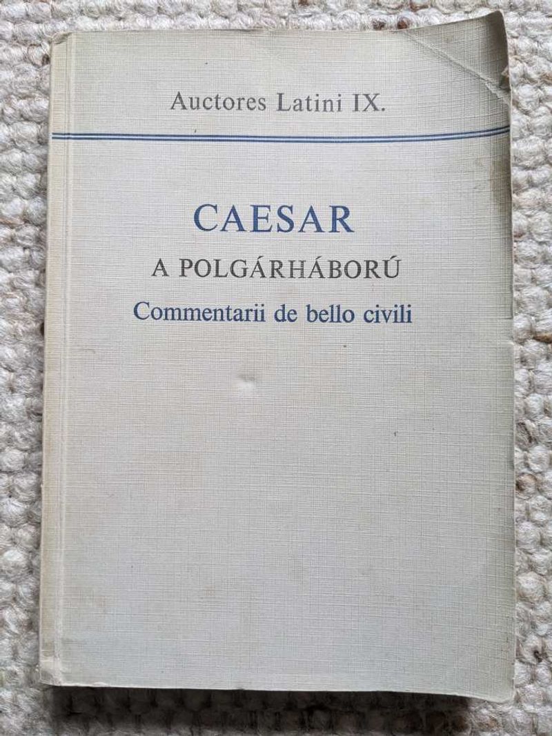 Iulius Caesar: Commentarii de bello civili