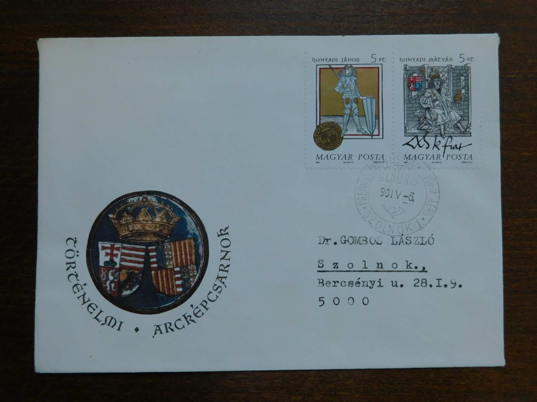 Megcímzett FDC 1990. Történelmi arcképcsarnok (III.), Hunyadi János és Mátyás király