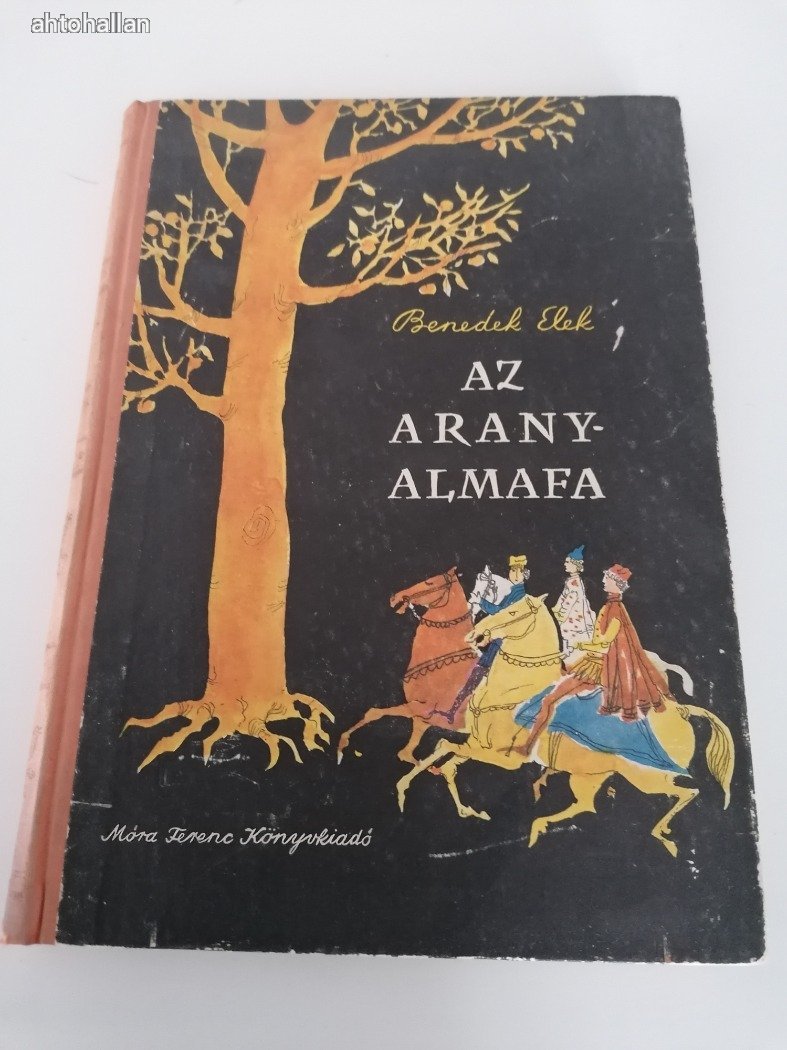 Benedek Elek: Az aranyalmafa