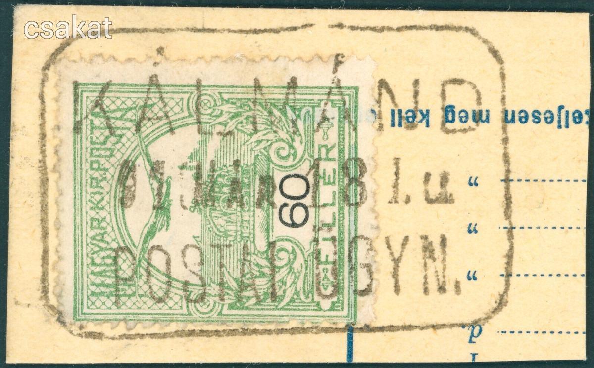 1909 turul KÁLMÁND ritka postai ügynökség bélyegzés Szatmár Romania MPPFB 500 pont (d89)