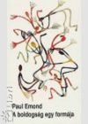 Paul Emond: A boldogság egy formája (2006)