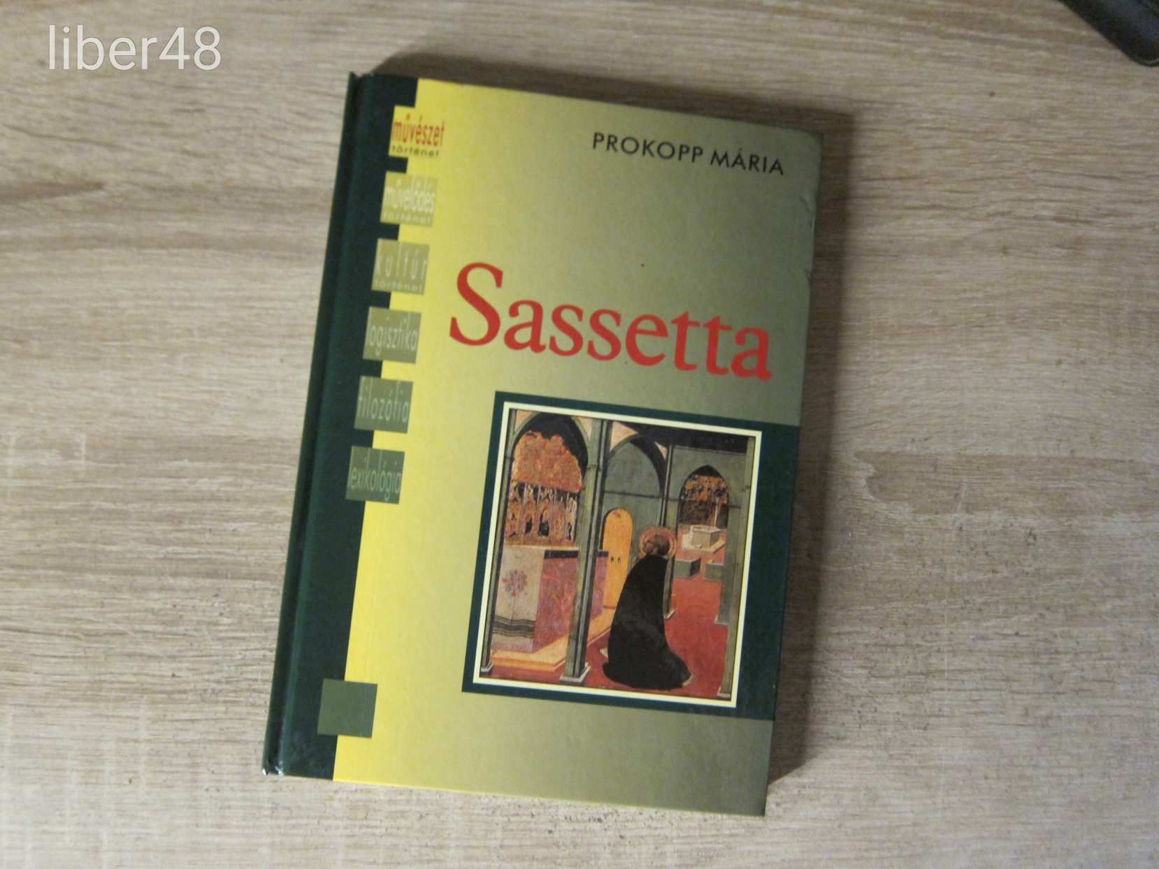 Prokopp Mária -  Sassetta  //   Könyv