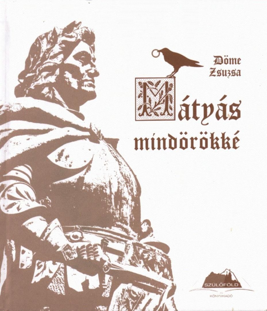Mátyás mindörökké (dedikált)