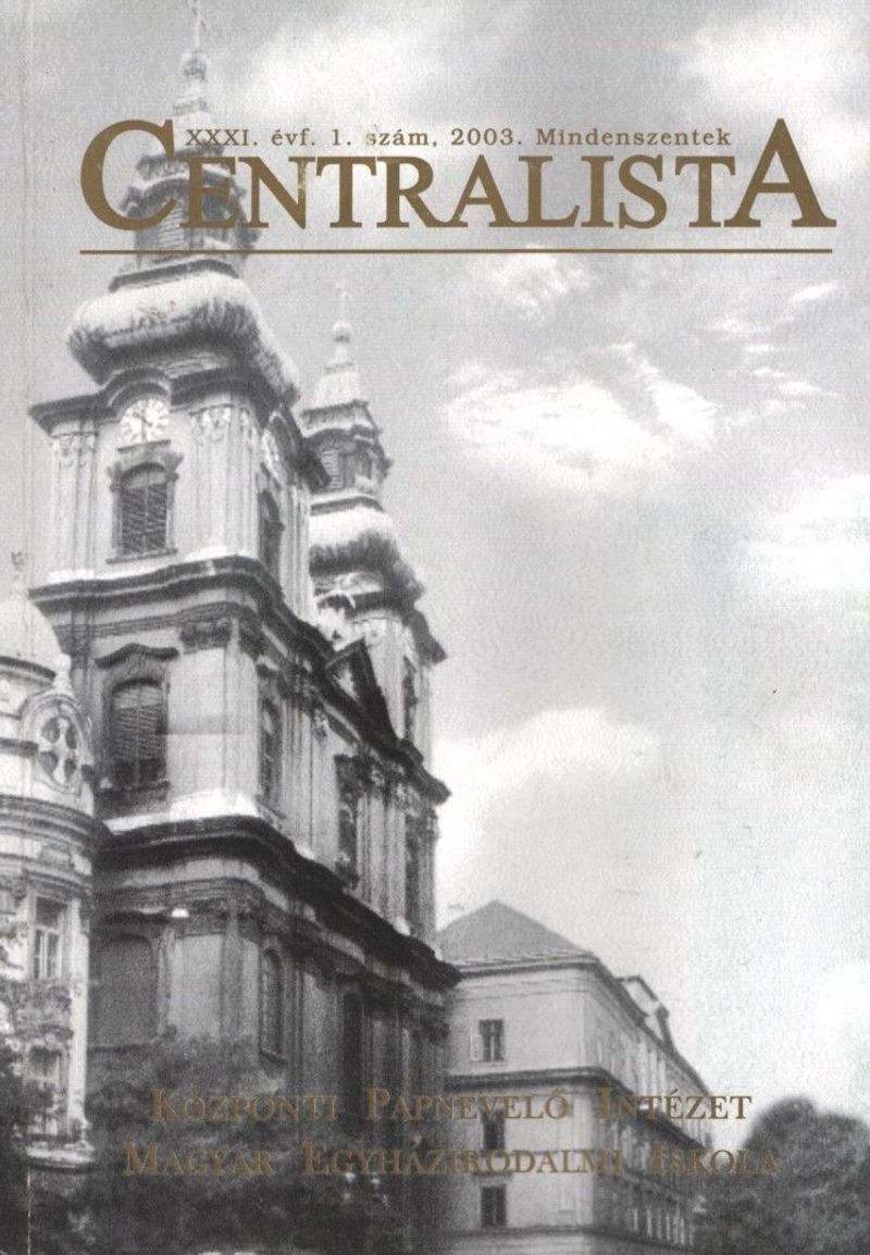 Centralista 2003. Mindenszentek