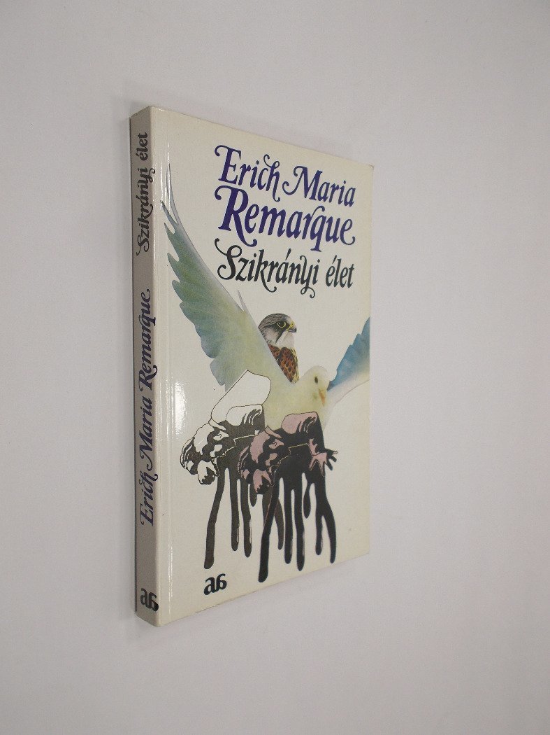Erich Maria Remarque: Szikrányi élet (*110)