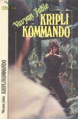 Fable, Vavyan: Kriplikommandó