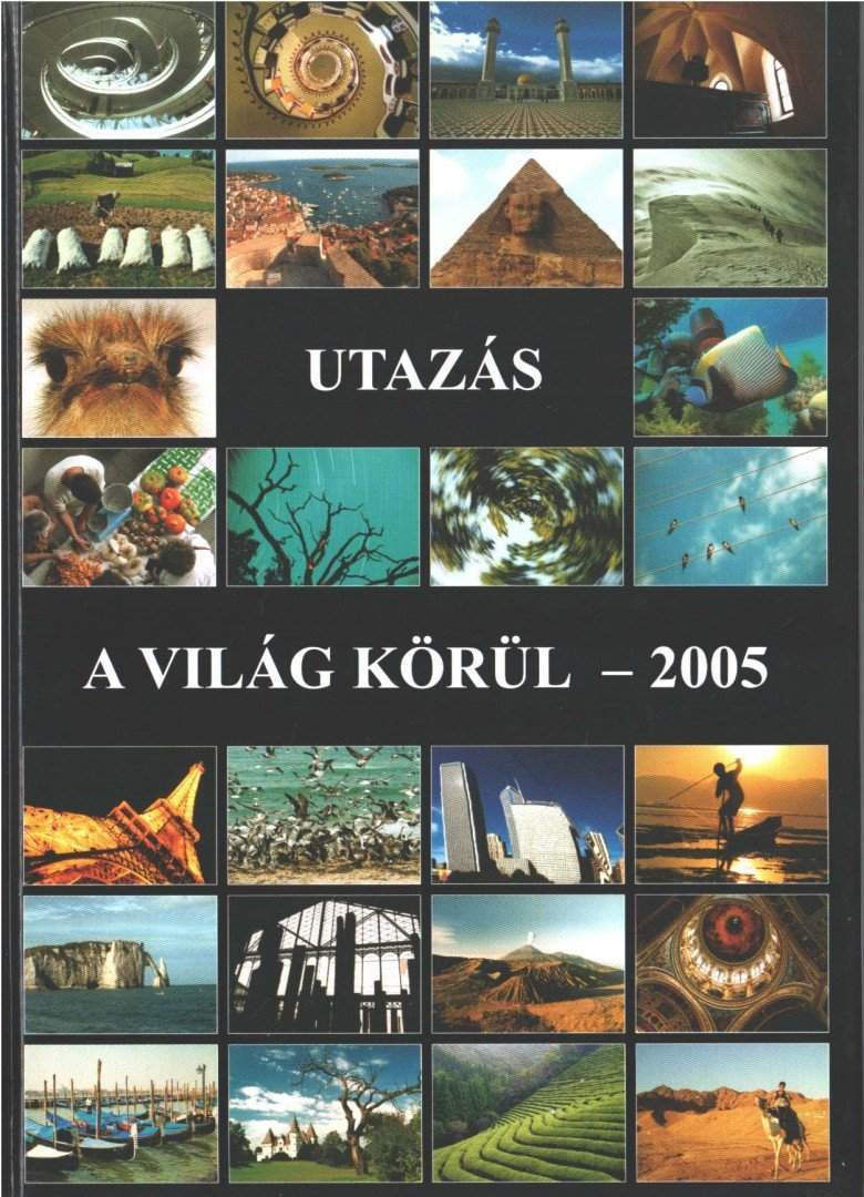 Utazás a világ körül - 2005