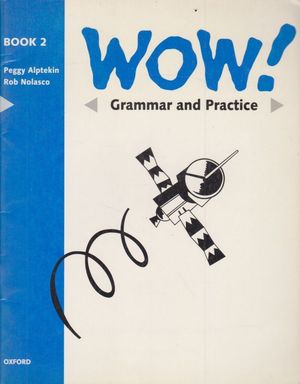 Wow! Book 2 Grammar and Practice