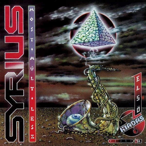 Syrius - Most, Múlt, Lesz - CD - új