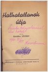 Garda József: Halhatatlanok útja