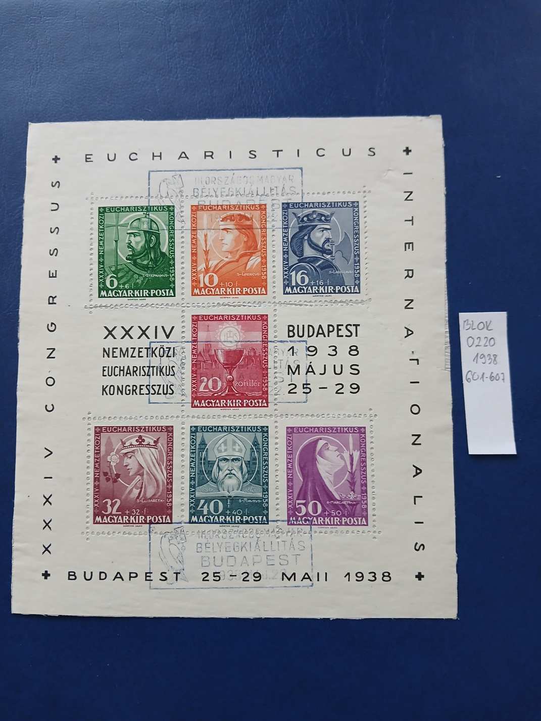BLOK0220 Magyar bélyeg blokk EUCHARISZTIKUS 1938 601-607 pecsételt kat.ér