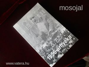 Szigethy Gábor : 1956 ÁRNYÉKA 2005
