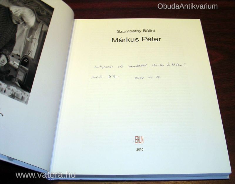Dedikált! Szombathy Bálint: Márkus Péter