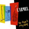 Carmel - The Drum Is Everything CD